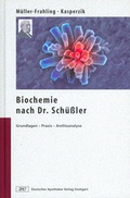 Cover: Biochemie nach Dr. Sch&uuml;&szlig;ler - Deutscher Apotheker Verlag