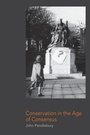 Cover: Conservation in the Age of Consensus - Routledge