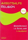 Cover: Arbeitshilfe Religion Grundschule 1./2. Schuljahr - Calwer