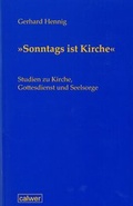 Cover: "Sonntags ist Kirche" - Calwer