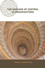 Cover: The Paradox of Control in Organizations - Routledge