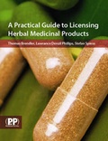 Cover: A Practical Guide to Licensing Herbal Medicinal Products - Deutscher Apotheker Verlag