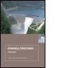 Cover: Hydraulic Structures, Third Edition - Taylor & Francis