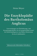 Cover: Die Enzyklop&auml;die des Bartholom&auml;us Anglicus - Brill Deutschland