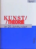 Cover: Kunsttheorie im 20. Jahrhundert - Hatje Cantz Verlag