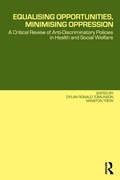 Cover: Equalising Opportunities, Minimising Oppression - Routledge