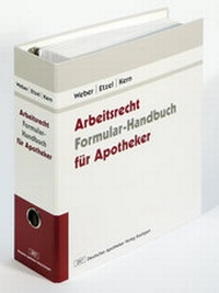 Abbildung von: Arbeitsrecht für Apotheker - Deutscher Apotheker Verlag