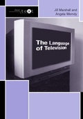 Cover: The Language of Television - Routledge