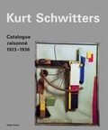 Cover: Kurt Schwitters Catalogue raisonn&eacute; - Hatje Cantz Verlag