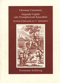 Cover: Siegender Cupido oder Triumphierende Keuschheit - frommann-holzboog