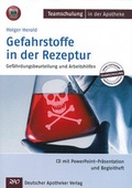 Cover: Gefahrstoffe in der Rezeptur - Deutscher Apotheker Verlag