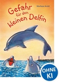 Cover: Gefahr f&uuml;r den kleinen Delfin - Loewe