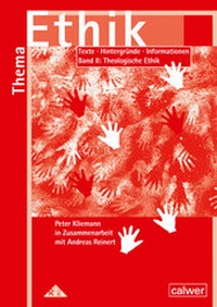 Abbildung von: Thema: Ethik - Materialband II Theologische Ethik - Calwer