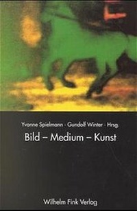 Abbildung von: Bild - Medium - Kunst - Brill | Fink