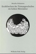 Cover: Erz&auml;hlwelten der Tristangeschichte im hohen Mittelalter - Brill | Fink