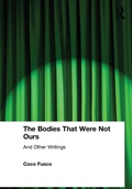 Cover: The Bodies That Were Not Ours - Routledge