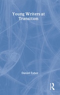 Cover: Young Writers at Transition - Routledge