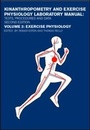 Cover: Kinanthropometry and Exercise Physiology Laboratory Manual: Tests, Procedures and Data - Routledge