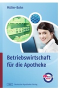Cover: Betriebswirtschaft f&uuml;r die Apotheke - Deutscher Apotheker Verlag