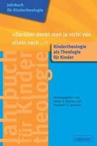 Abbildung von: Jahrbuch für Kindertheologie Band 12: "Darüber denkt man ja nicht von allein nach..." - Calwer