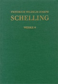 Cover: Friedrich Wilhelm Joseph Schelling: Historisch-kritische Ausgabe / Reihe I: Werke. Band 6: Von der Weltseele - eine Hypothese der h&ouml;hern Physik zur Erkl&auml;rung des allgemeinen Organismus (1798) Wissenschaften - frommann-holzboog