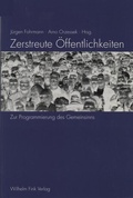 Cover: Zerstreute &Ouml;ffentlichkeiten - Brill Deutschland