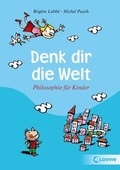 Cover: Denk dir die Welt - Loewe
