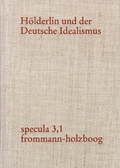 Cover: H&ouml;lderlin und der Deutsche Idealismus - frommann-holzboog
