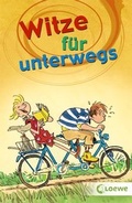 Cover: Witze f&uuml;r unterwegs - Loewe