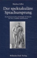 Cover: Der spektakul&auml;re Sprachursprung - Brill Deutschland GmbH