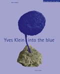 Cover: Yves Klein - into the Blue - Hatje Cantz Verlag