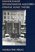 Cover: Zeitgen&ouml;ssische Allegorien - Literatur, Kunst, Theorie - Brill Deutschland