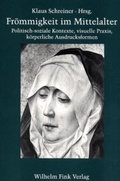 Cover: Fr&ouml;mmigkeit im Mittelalter - Brill Deutschland GmbH
