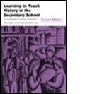 Cover: Learning to Teach History in the Secondary School - Routledge Falmer
