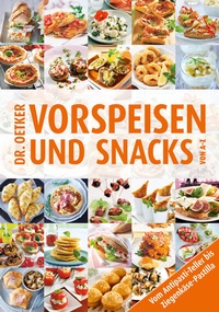 Abbildung von: Vorspeisen und Snacks von A-Z - Dr. Oetker - ein Verlag der Edel Verlagsgruppe