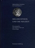 Cover: Melanchthon und die Neuzeit - frommann-holzboog
