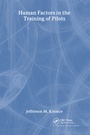 Cover: Human Factors in the Training of Pilots - CRC Press