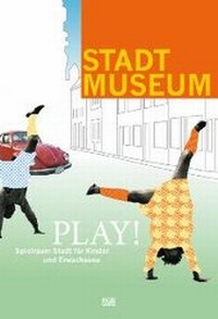 Enlarge image Cover: Play! - Hatje Cantz Verlag