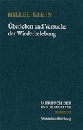 Cover: Psychoanalytische Studien mit &Uuml;berlebenden der Shoah und mit ihren Familien in Israel und in der Diaspora - frommann-holzboog