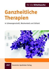 Bild vergrößern Bild: Ganzheitliche Therapien - Deutscher Apotheker Verlag