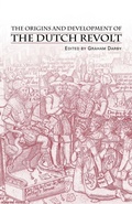 Cover: The Origins and Development of the Dutch Revolt - Routledge