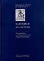 Cover: Reformer als Ketzer - frommann-holzboog