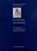 Cover: Reformer als Ketzer - frommann-holzboog