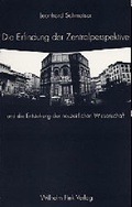 Cover: Die Erfindung der Zentralperspektive und die Entstehung der neuzeitlichen Wissenschaft - Brill Deutschland