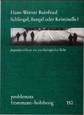 Cover: Schlingel, Bengel oder Kriminelle? - frommann-holzboog