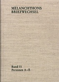 Cover: Melanchthons Briefwechsel / Regesten. Band 11: Personen A-E - frommann-holzboog
