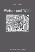 Cover: Weiser und Weib - Brill Deutschland GmbH