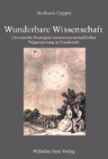 Cover: Wunderbare Wissenschaft - Brill Deutschland GmbH