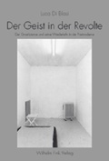 Cover: Der Geist in der Revolte - Brill Deutschland