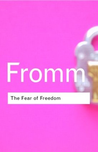 Enlarge image Cover: The Fear of Freedom - Routledge